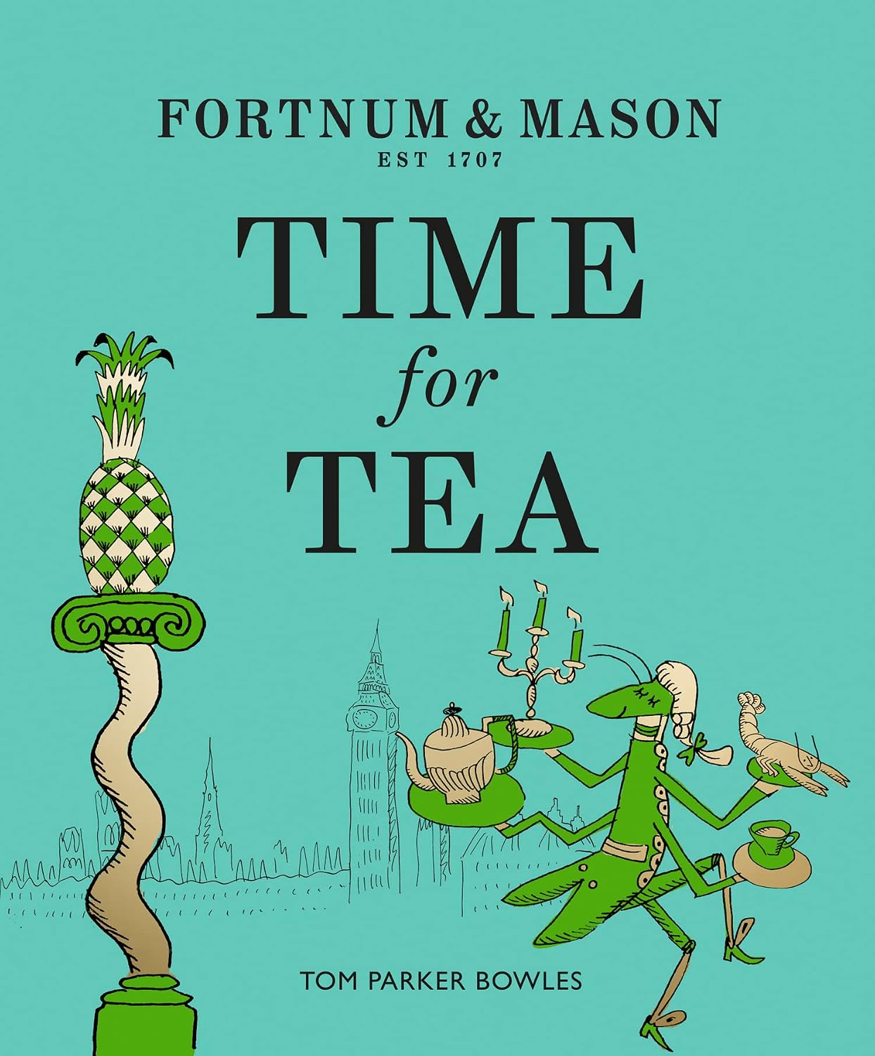 Time for Tea by Tom Parker Bowles (Grade - C)