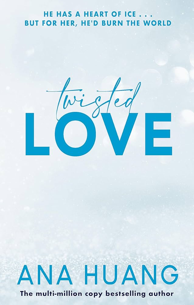 Twisted Love by Ana Huang (GRADE - A)