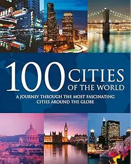 100 Cities of the World by Parragon Books (Grade - C)