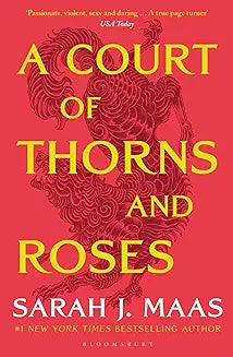 A Court of Thorns and Roses by Sarah J. Maas (GRADE - A)
