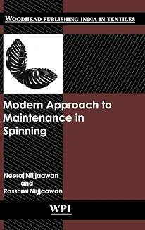 Modern Approach to Maintenance in Spinning by Neeraj Nijjawan (Grade - C)