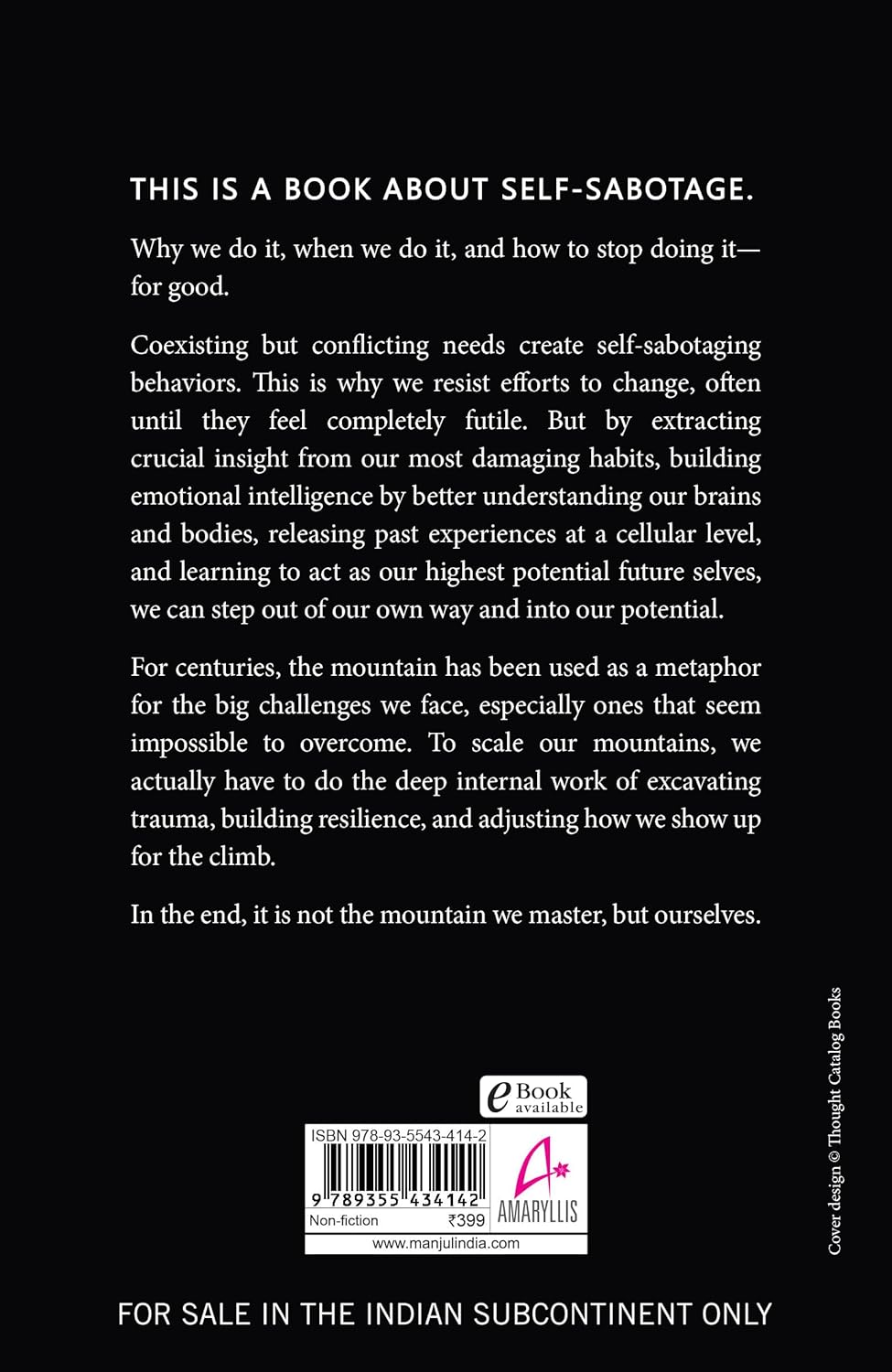 The Mountain Is You: Transforming Self-Sabotage Into Self-Mastery (English) [ A+ ]