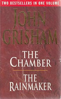 The Chamber And The Rainmaker by John Grisham (Grade - C)