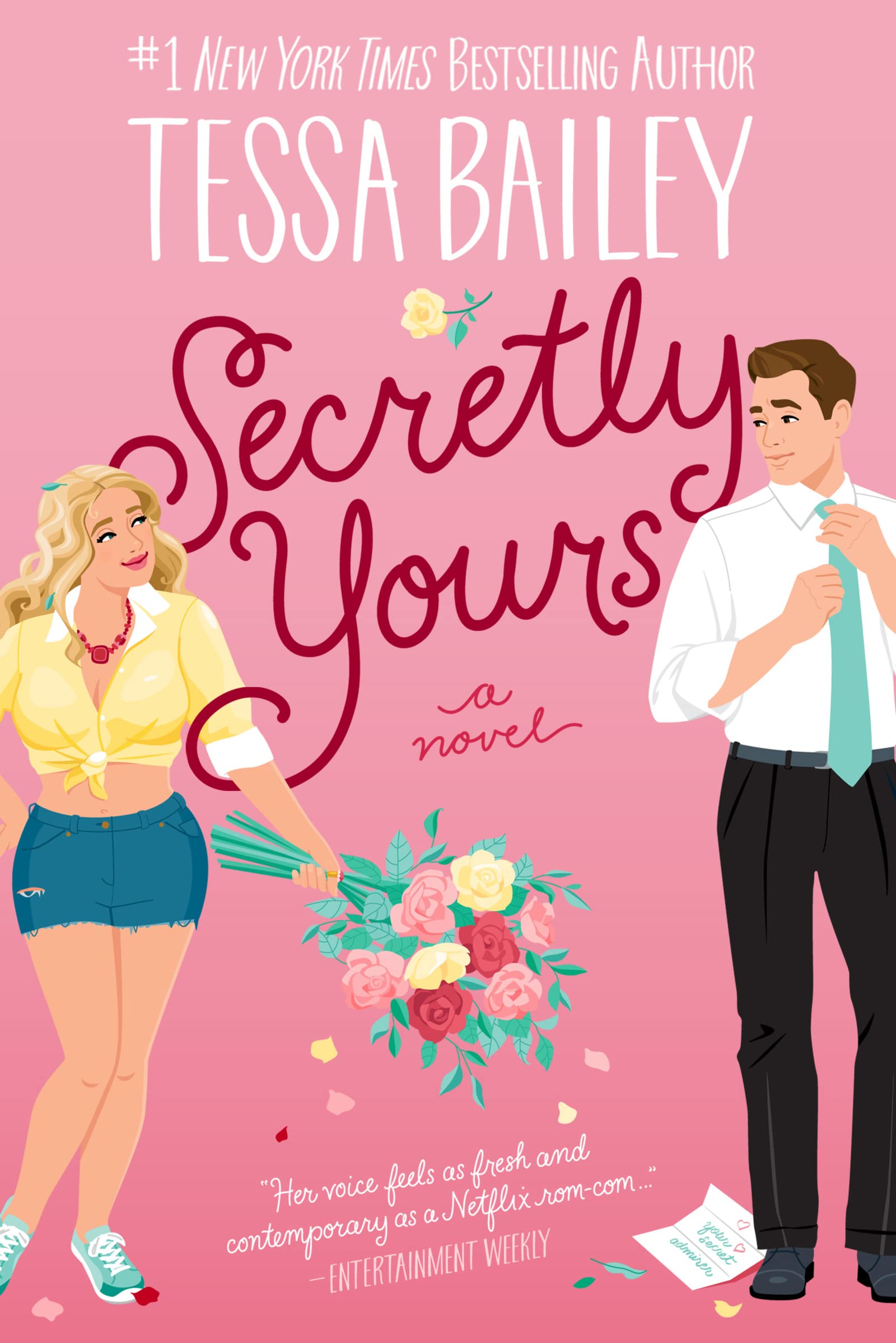 Secretly Yours by Tessa Bailey (GRADE - C)
