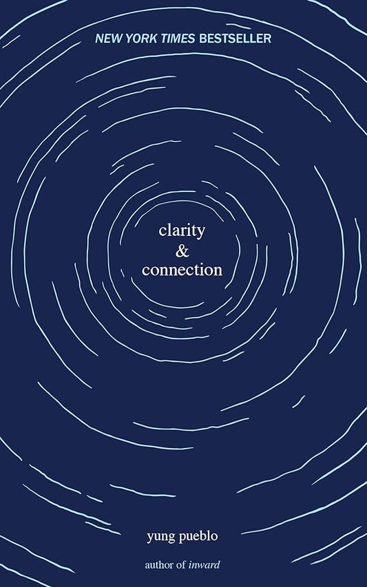 CLARITY & CONNECTION