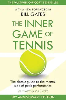 The Inner Game of Tennis by W Timothy Gallwey (Grade - A)