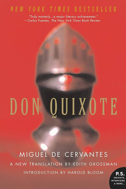 Don Quixote: Translated by Edith Grossman
Book by Miguel de Cervantes