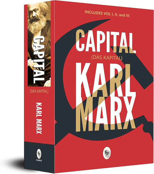 Karl Marx
Capital (Das Capital