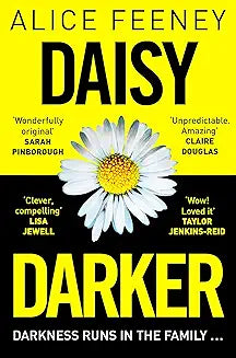 Daisy Darker by Alice Feeney (Grade - A)