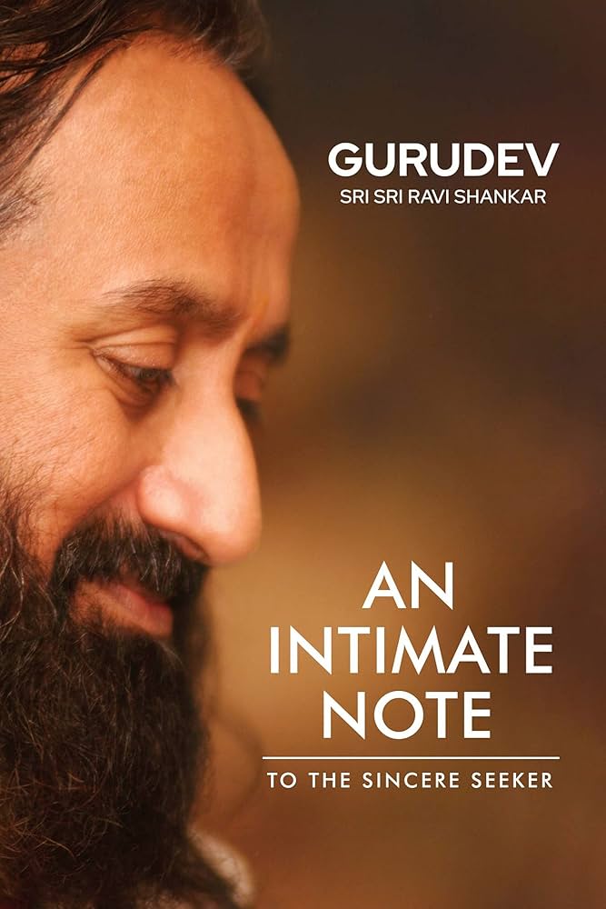AN INTIMATE NOTE BY GURUDEV SRI SRI RAVI SHANKAR (GRADE - C)