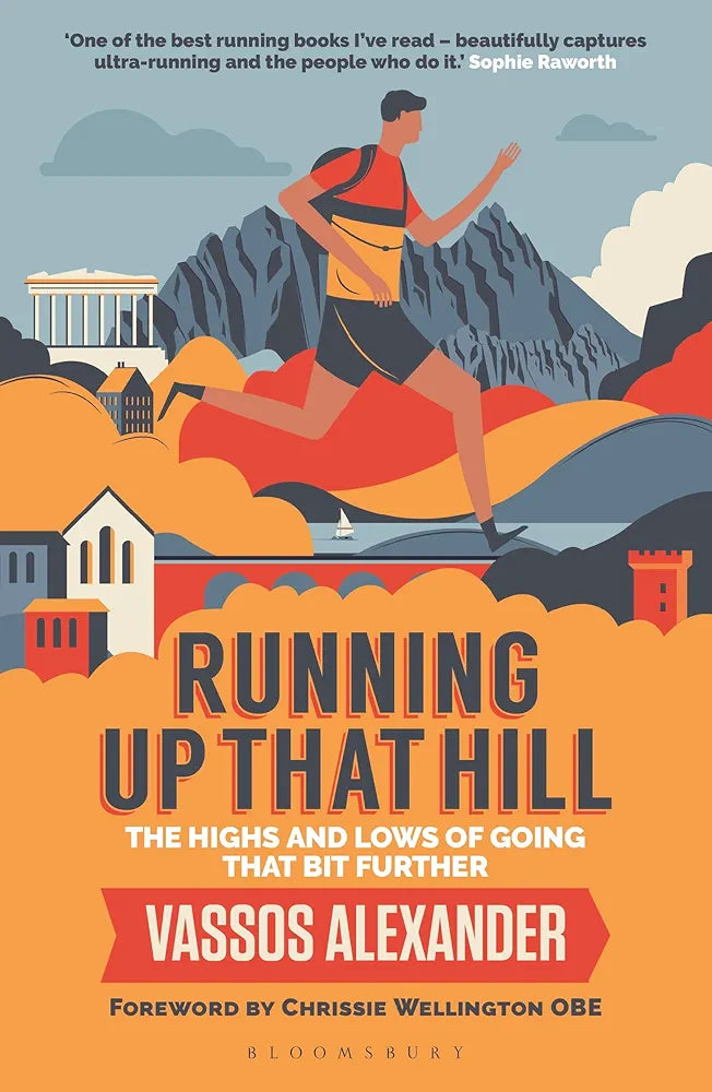 Vassos Alexander and 1 more Running Up That Hill: The highs and lows of going that bit further(Grade:A)
