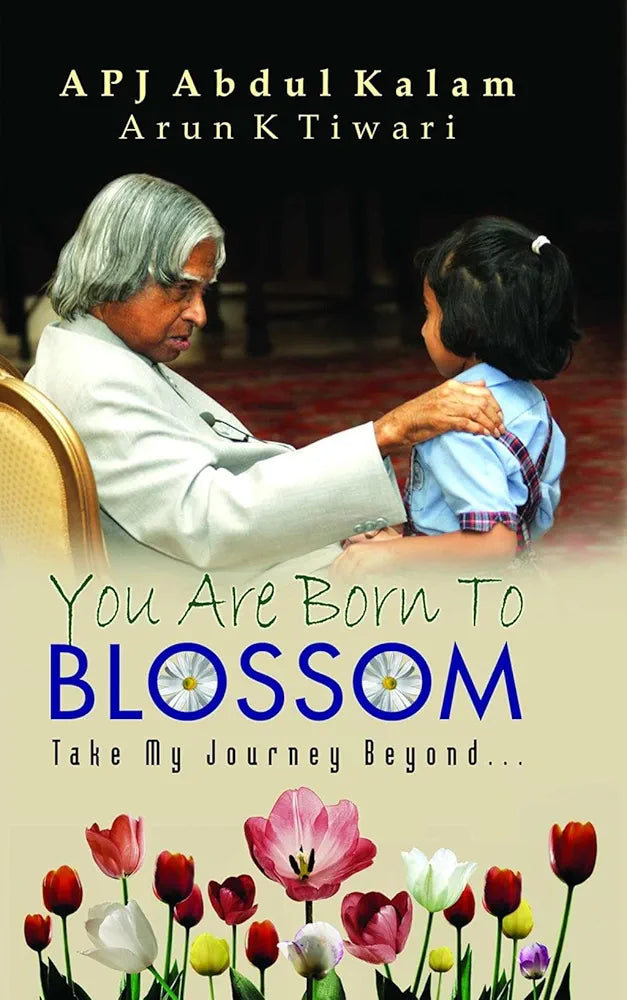 A.P.J. Abdul Kalam/ Arun Tiwari and 1 more
 
You Are Born To Blossom: Dr. Kalam Visualizes Thinking and Innovative Ideas, (Abdul Kalam's Inspiring Journey in English( hard cover, old)