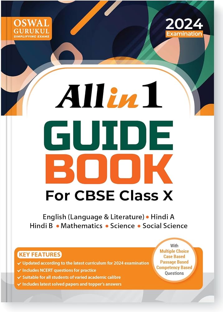 Oswal - Gurukul All in 1 Guide Book for CBSE Class 10 Exam 2024 - NCERT, Past Years Board Questions, Toppers Answers, Latest Syllabus (English, Hindi A & B, Science, Social Science, Maths)