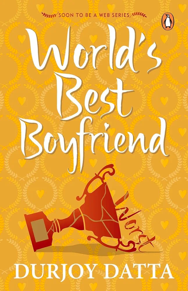 Durjoy Datta
PMR: World's Best Boyfriend