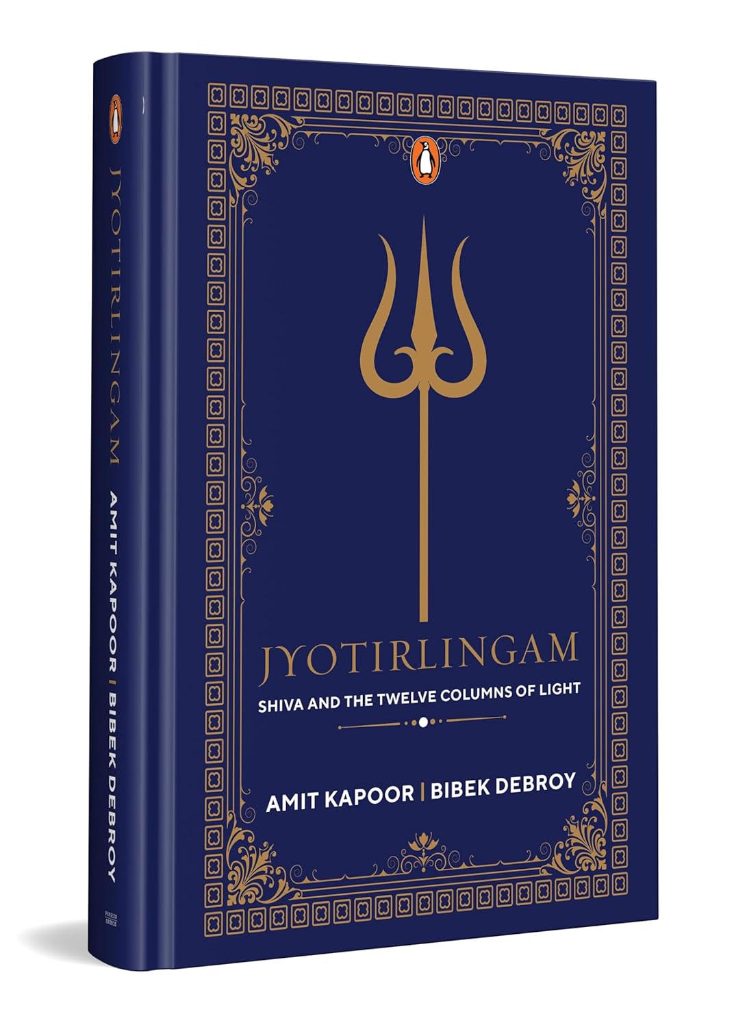 Jyotirlingam: Shiva and the Twelve Columns of Light Paperback – 30 August 2024 by Dr Amit Kapoor (Author), Bibek Debroy (Author)