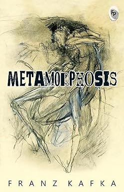 THE METAMORPHOSIS [FRANZ KAFKA]