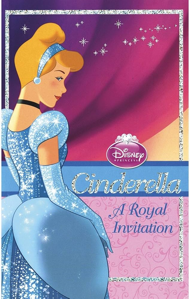 DISNEY PRINCESS(CINDRELLA) A Royal invitation