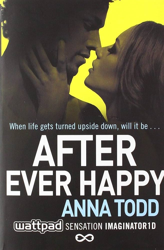 After Ever Happy By Anaa Todd (GRADE - B)