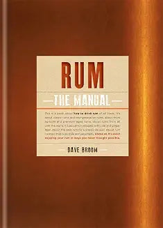 Rum The Manual by Dave Broom (Grade - E)