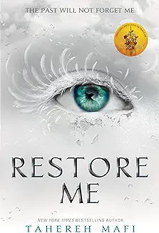 Restore Me by Tahereh Mafi (GRADE - A)