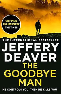 Goodbye Man by Jeffery Deaver (Grade - B)