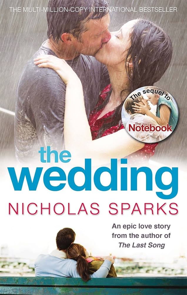 The Wedding by Nicholas Sparks (GRADE - A)