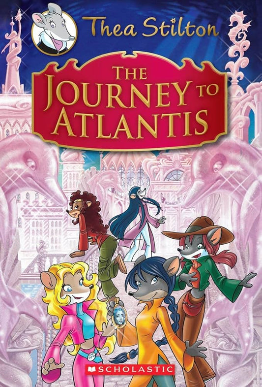 "The Journey to Atlantis" (by Thea Stilton ) (Hardcover)