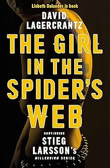 The Girl in the Spider's Web by David Lagercrantz (GRADE - B)