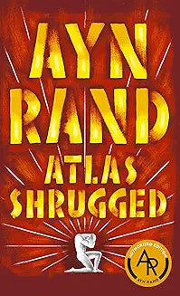 Atlas Shrugged by Ayn Rand (GRADE - A)