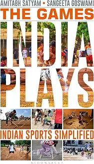 The Games India Plays by Amitabh Satyam and Sangeeta Goswami (Grade - C)