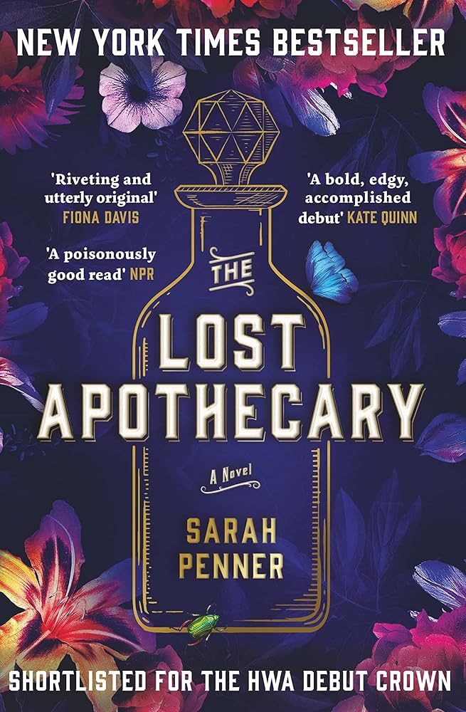 The Lost Apothecary by Sarah Penner (GRADE -C)