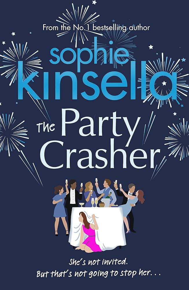 The Party Crasher by Sophie Kinsella (GRADE - D)