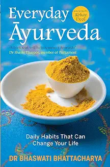 Everyday Ayurveda by Bhaswati Bhattacharya (Grade - B)