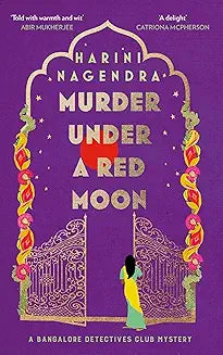 Murder Under a Red Moon by Harini Nagendra (Grade - B)