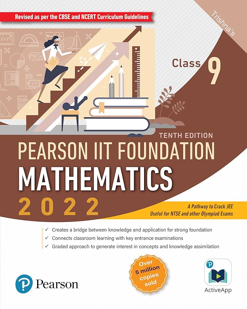Pearson IIT Foundation Mathematics Class 9| Tenth Edition|for JEE, NTSE, Olympiad| Revised CBSE and NCERT|Free access to e-library for Self Preparation