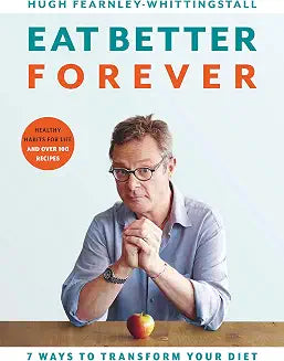 Eat Better Forever by Hugh Fearnley Whittingstall (Grade - D)
