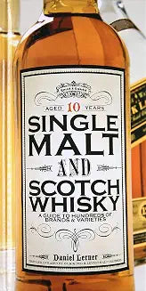Single Malt and Scotch Whisky by Daniel Lerner (Grade - D)