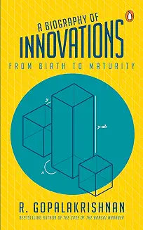 A Biography of Innovations by R Gopalakrishnan (Grade - C)