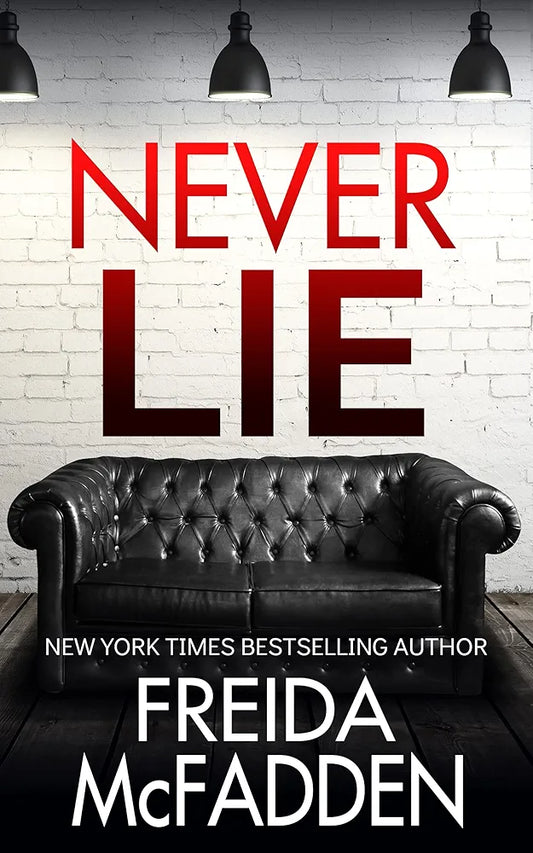 Freida McFadden
Never Lie