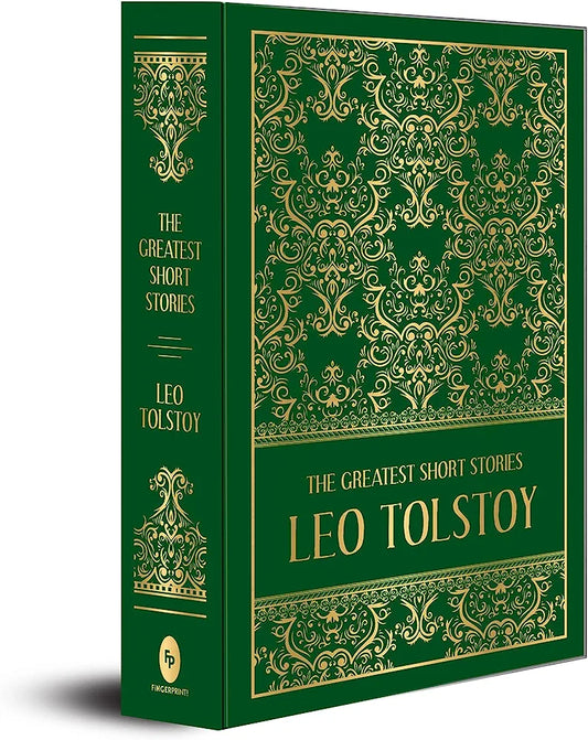 The Greatest Short Stories of Leo Tolstoy (Deluxe Hardbound Edition)