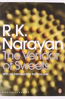 THE VENDOR OF SWEETS BY R.K. NARAYAN (GRADE - C)