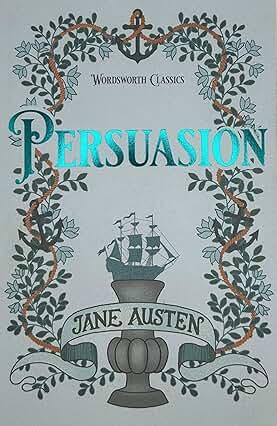 Persuasion
Novel by Jane Austen