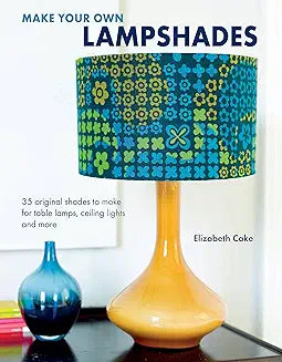 Make Your Own Lampshades by Elizabeth Cake (Grade - C)