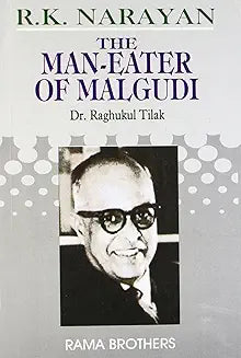 The Man Eater of Malgudi by Dr Raghukul Tilak (Grade - C)