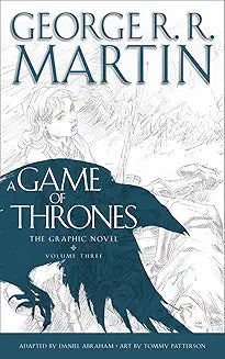 A GAME OF THRONES THE GRAPHIC NOVEL BY GEORGE R.R MARTIN (GRADE - B)