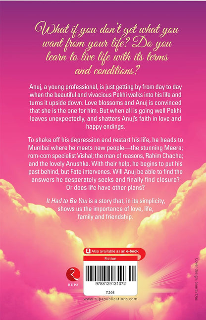 It Had to Be You Paperback – 10 April 2014 by Anuj Tiwari (Author)