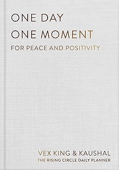 One Day One Moment:For Peace and Positivity Paperback – 17 December 2024 by Vex King and Kaushal (Author)