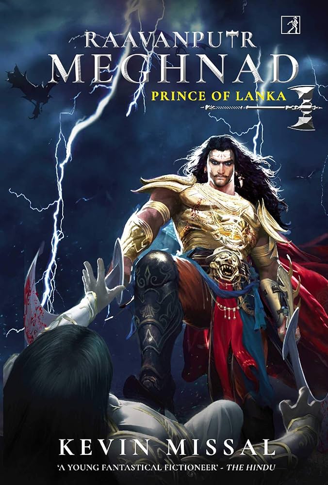 Raavanputr Meghnad: The Prince of Lanka by Kevin missal (GRADE-A)