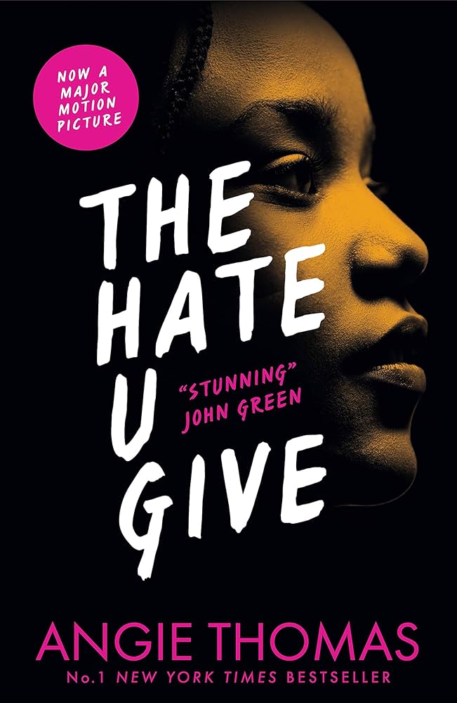 The Hate U Give by Angie Thomas (GRADE - C)