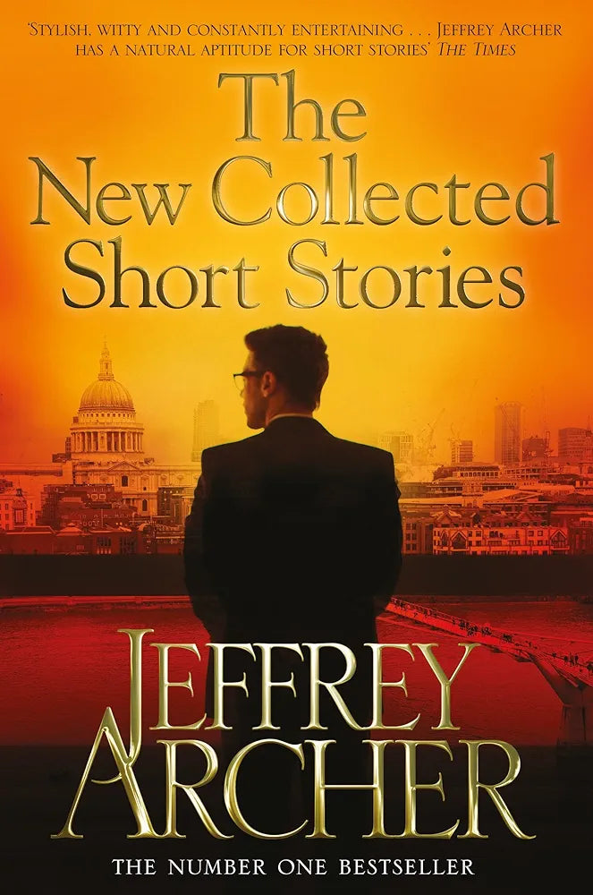Jeffrey Archer
 The New Collected Short Stories